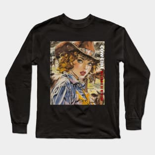 Cowgirl, May beauty be with you. Long Sleeve T-Shirt